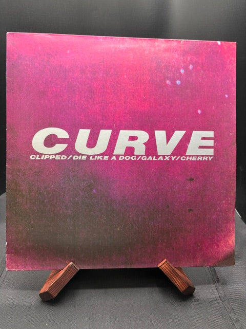 Curve - Clipped/die like a dog/galaxy/cherry