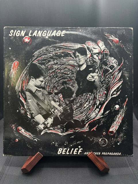Sign Language - Belief and other Propaganda