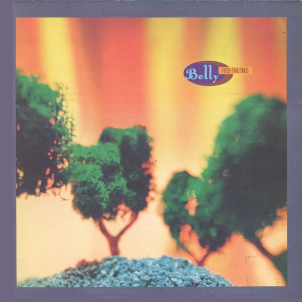 Belly - Feed the Tree 12” (open in shrink)