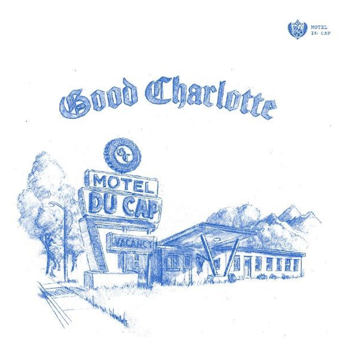 Good Charlotte - Motel Du Cap (Blue Galaxy Vinyl) (New)