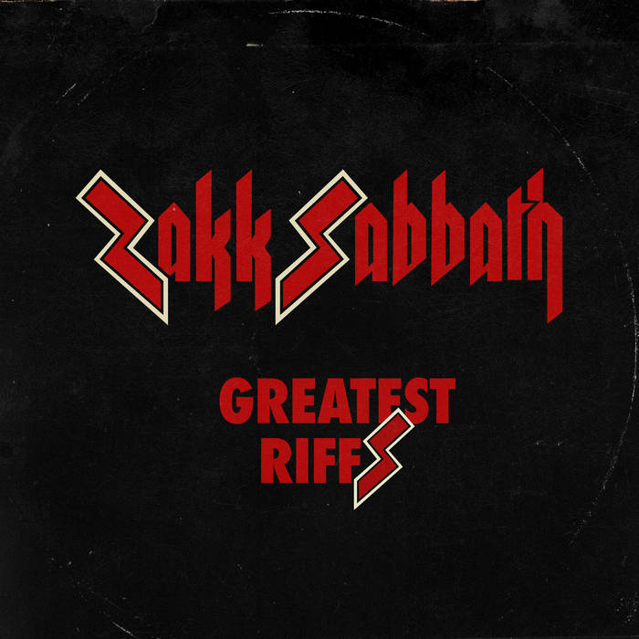 Zakk Sabbath - Greatest Riffs (New)