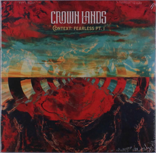 Crown Lands - Context: Fearless Pt. 1 (10") (sealed)