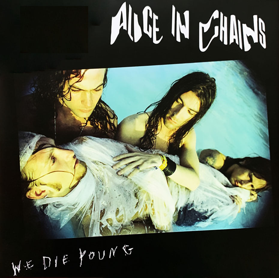 Alice in Chains - We Die Young (Sealed)