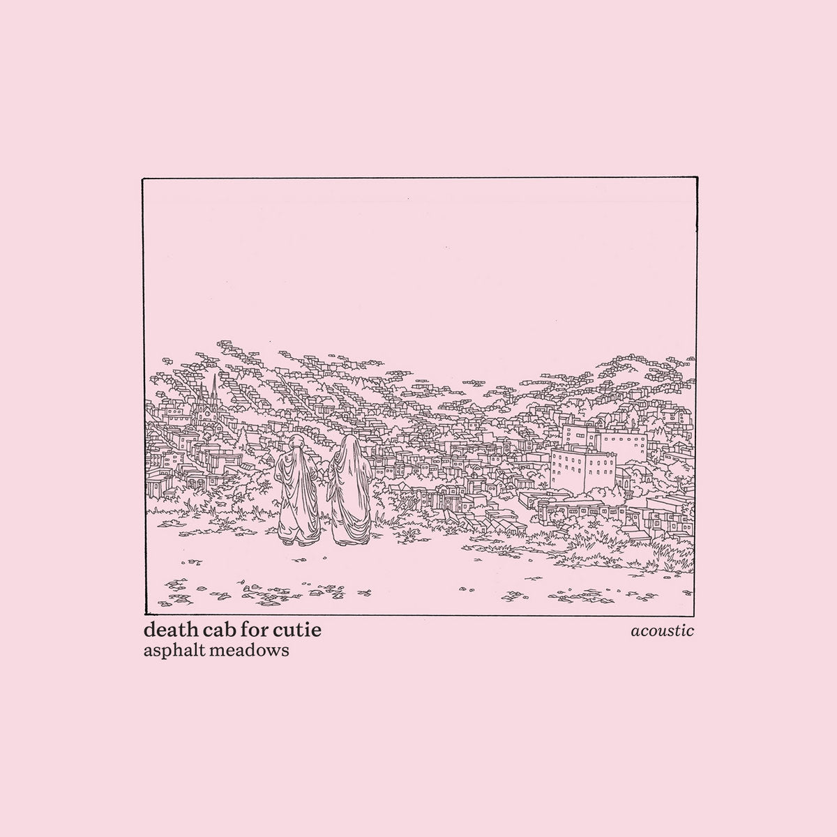 Death Cab for Cutie - Asphalt Meadows (New)