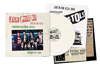 Sex Pistols - Live at Longhorns Ballroom, Dallas, U.S.A. 1978 (New)
